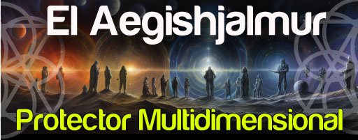 Aegishjalmur: El Guardián Multidimensional de los Guerreros y Espíritus - Metayantra México