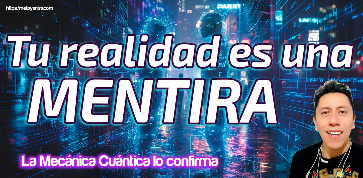 El Experimento de Bell: la realidad no está definida hasta que la miras - Metayantra México