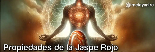 Jaspe Rojo: Propiedades Místicas y Beneficios para la Salud y Espíritu - Metayantra México